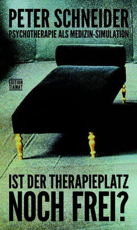 PETER SCHNEIDER: Psychotherapie als Medizin-Simulation. Ist der Therapieplatz noch frei? Schwarze Couch auf grauem Boden.