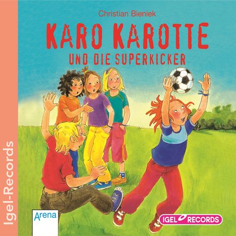 Karo Karotte und die Superkicker. CD, CD