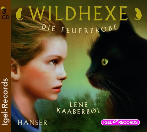 Lene Kaaberbøl: Wildhexe 01. Die Feuerprobe, CD