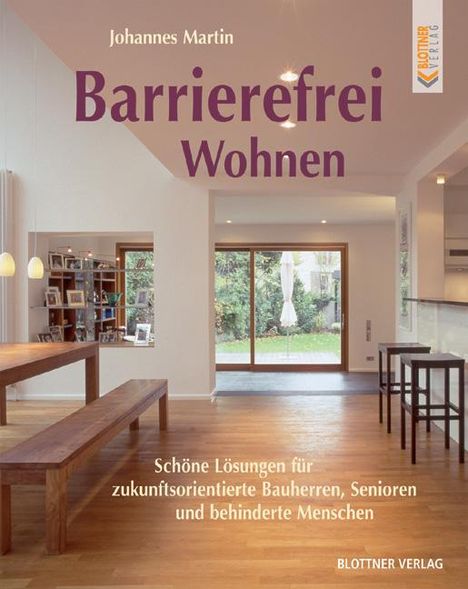 Johannes Martin: Barrierefrei Wohnen, Buch