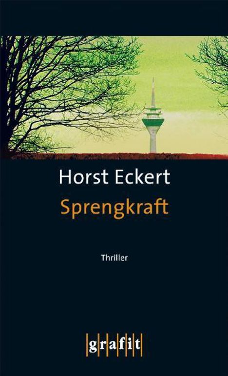 Horst Eckert: Sprengkraft, Buch