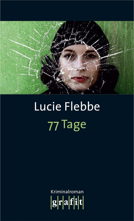 Lucie Flebbe: 77 Tage, Buch