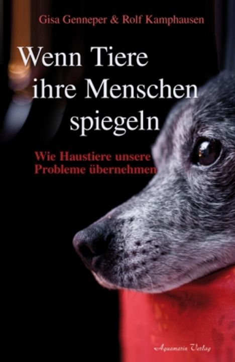 Rolf Kamphausen: Wenn Tiere ihre Menschen spiegeln, Buch