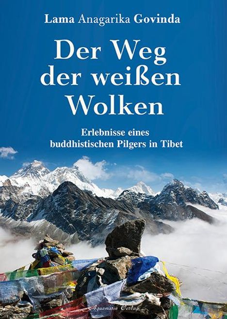 Lama Anagarika Govinda: Der Weg der weißen Wolken, Buch