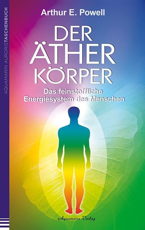 Arthur E. Powell: Der Ätherkörper, Buch