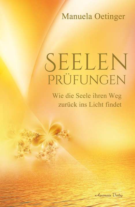 Manuela Oetinger: Seelenprüfungen, Buch