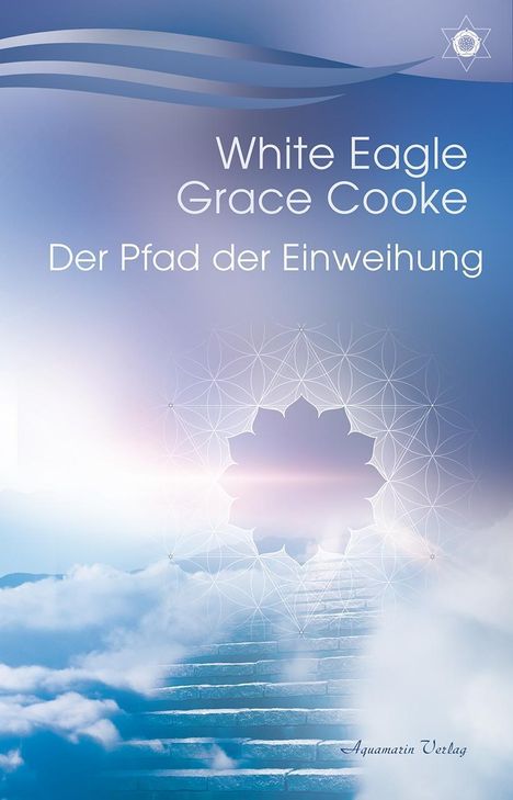White Eagle: Eagle, W: Pfad der Einweihung, Buch