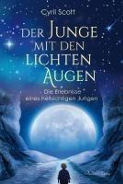 Cyril Scott (1879-1970): Der Junge mit den lichten Augen, Buch