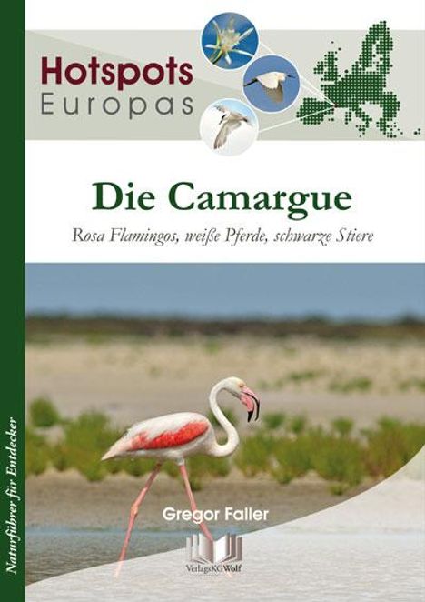 Gregor Faller: Die Camargue, Buch