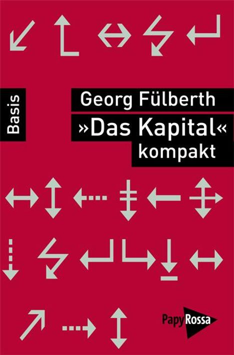 Georg Fülberth: »Das Kapital kompakt«, Buch