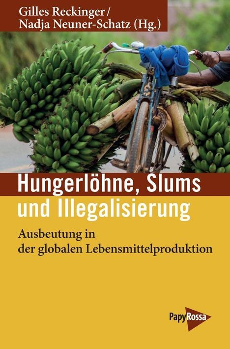 Hungerlöhne, Slums, Illegalisierung, Buch
