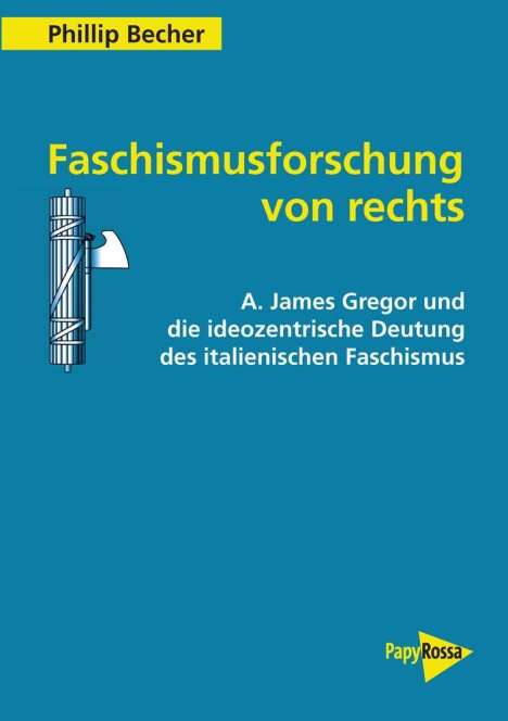 Phillip Becher: Becher, P: Faschismusforschung von rechts, Buch