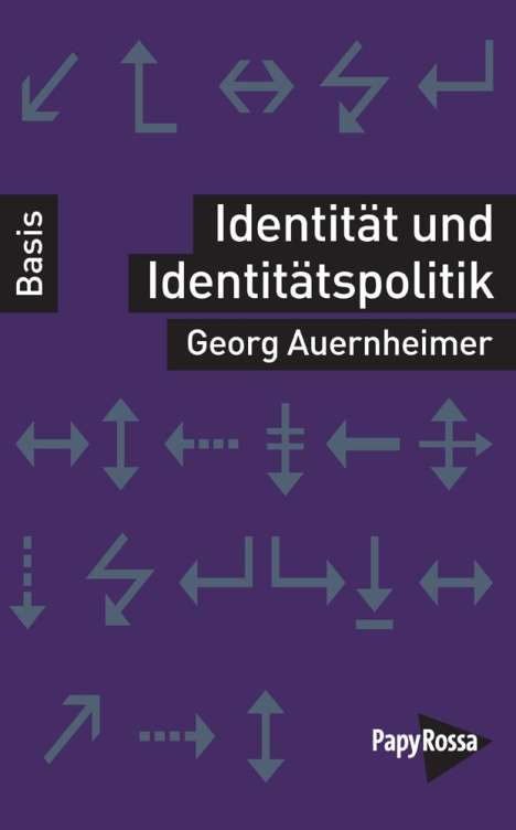 Georg Auernheimer: Identität und Identitätspolitik, Buch