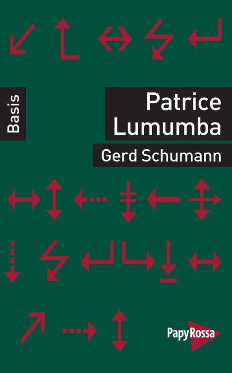 Gerd Schumann: Patrice Lumumba, Buch