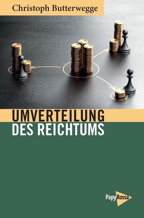 Christoph Butterwegge: Umverteilung des Reichtums, Buch