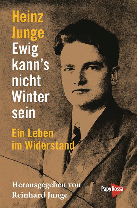 Heinz Junge: Ewig kann's nicht Winter sein, Buch