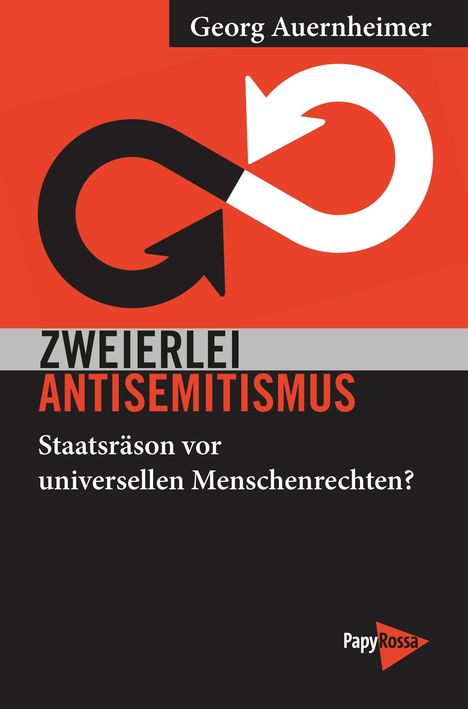 Georg Auernheimer: Zweierlei Antisemitismus, Buch