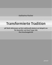 Katharina Fischer: Transformierte Tradition, Buch