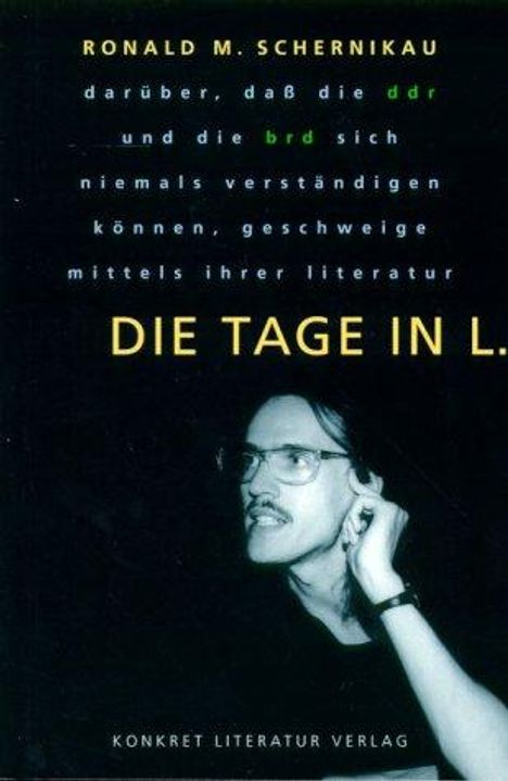 Ronald M. Schernikau: Die Tage in L, Buch