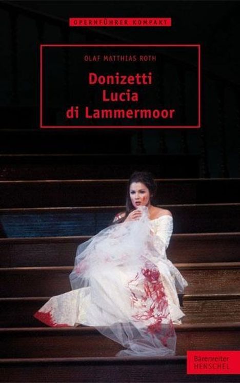 Olaf M. Roth: Roth, O: Donizetti - Lucia di Lammermoor, Buch
