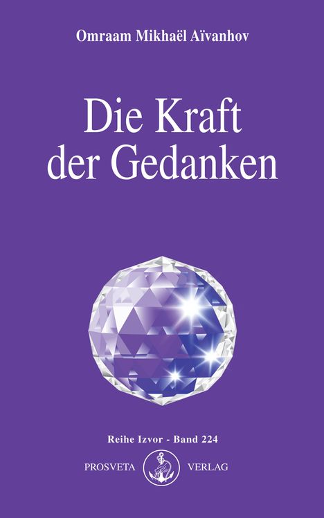 Omraam Mikhael Aivanhov: Die Kraft der Gedanken, Buch