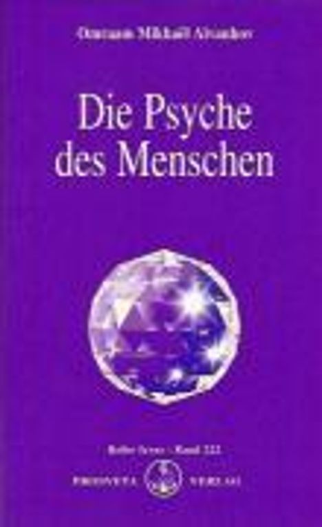 Omraam Mikhael Aivanhov: Psyche des Menschen, Buch