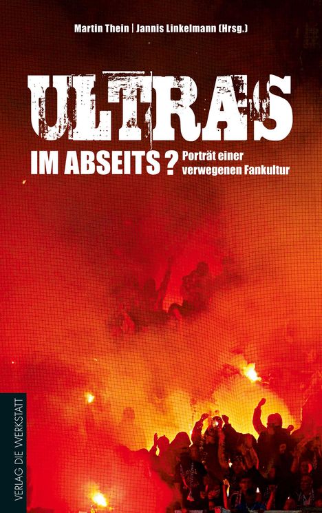 Ultras im Abseits?, Buch