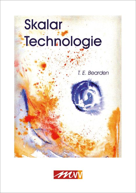 Tom E. Bearden: Skalartechnologie, Buch