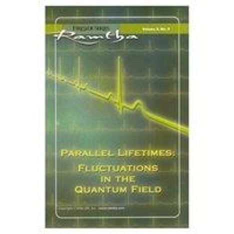 Ramtha: Parallele Lebenszeiten, Buch