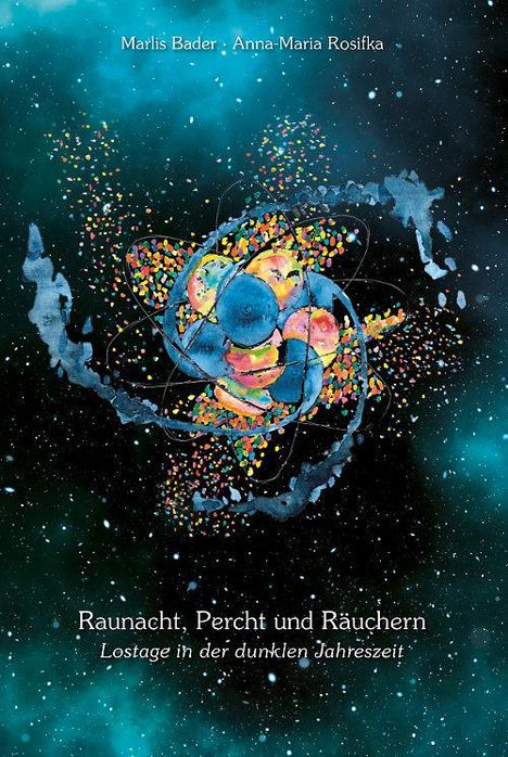 Marlis Bader: Raunacht. Percht und Räuchern, Buch