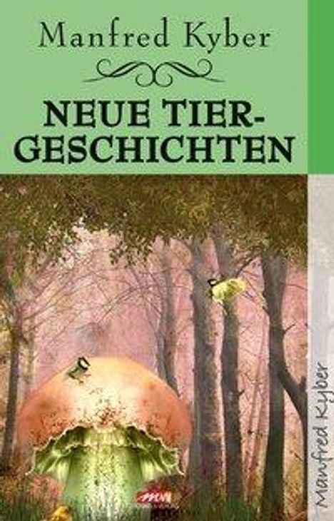 Manfred Kyber: Das Land der Verheißung &amp; neue Tiergeschichten, Buch