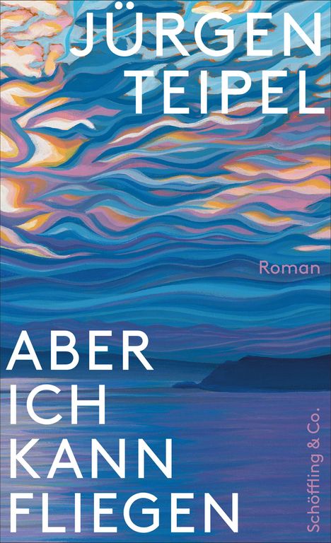 Jürgen Teipel: Aber ich kann fliegen, Buch