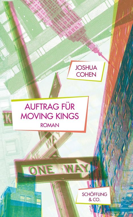 Joshua Cohen: Auftrag für Moving Kings, Buch