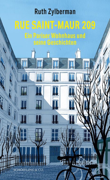 Ruth Zylberman: Rue Saint-Maur 209. Ein Pariser Wohnhaus und seine Geschichten, Buch