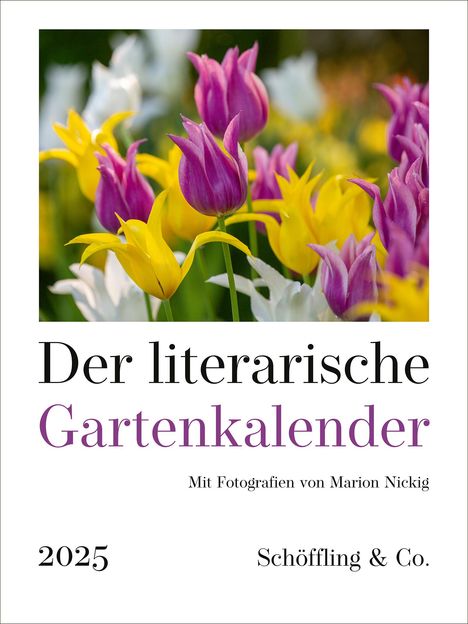 Der literarische Gartenkalender 2025, Kalender