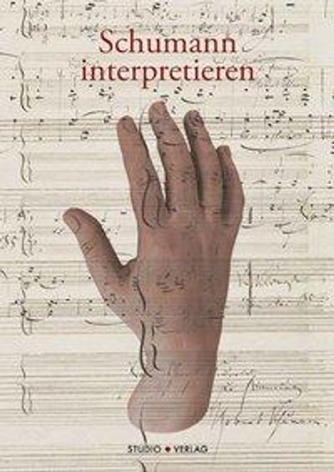 Schumann interpretieren, Buch