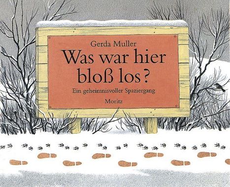 Gerda Muller: Was war hier bloß los?, Buch