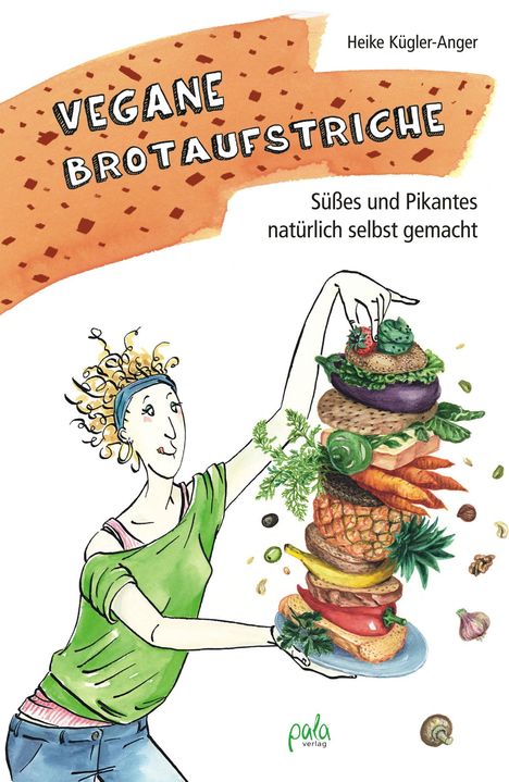 Heike Kügler-Anger: Vegane Brotaufstriche, Buch