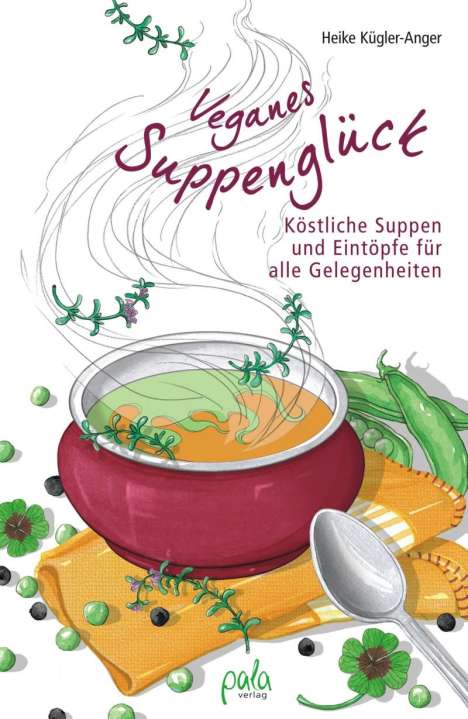 Heike Kügler-Anger: Veganes Suppenglück, Buch