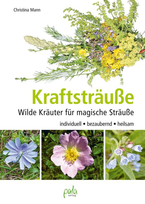 Christina Mann: Kraftsträuße, Buch