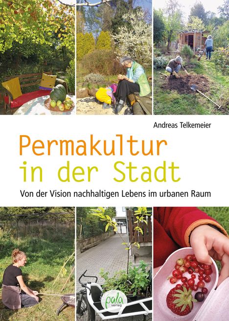 Andreas Telkemeier: Permakultur in der Stadt, Buch