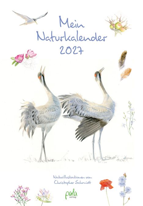"Mein Naturkalender 2027", Kraniche, Blüten, Federn, und kleinere Vögel in sanften, naturnahen Farben.