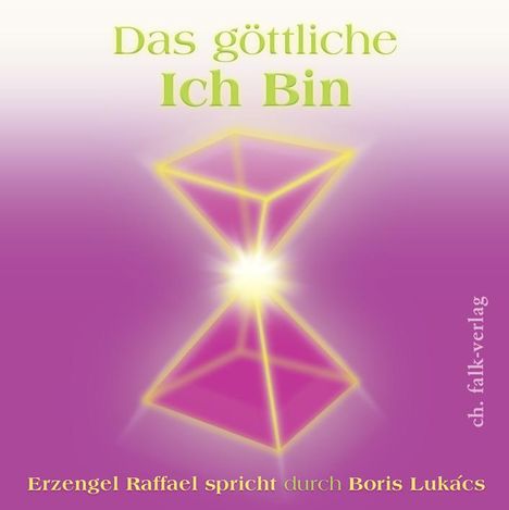 Boris Lukàcs: Das göttliche ICH BIN. Audio-CD, CD