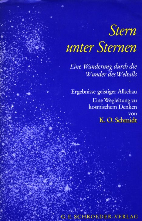 K. O. Schmidt: Stern unter Sternen, Buch
