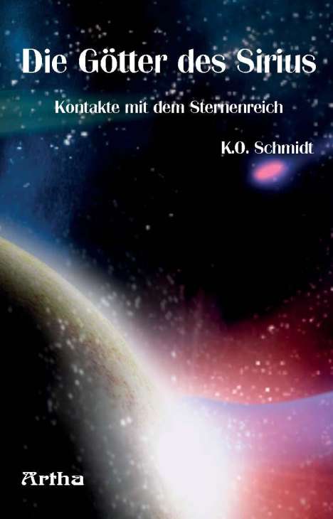 K. O. Schmidt: Die Götter des Sirius, Buch