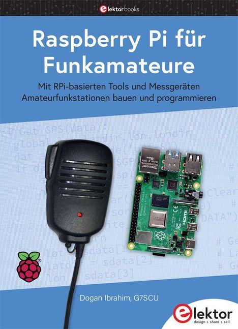 Dogan Ibrahim: Raspberry Pi für Funkamateure, Buch