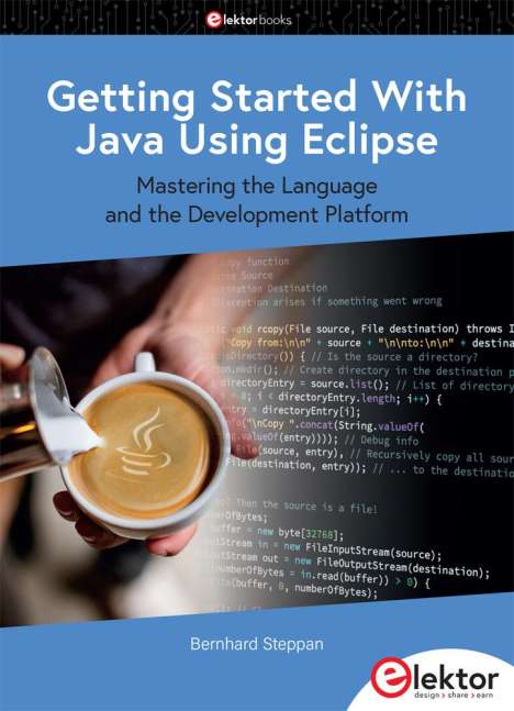 Bernhard Steppan: Getting Started With Java Using Eclipse, Buch