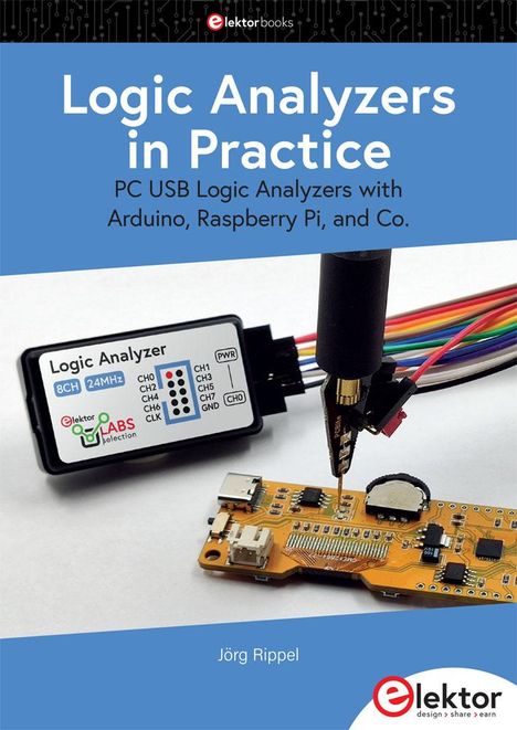 Jörg Rippel: Logic Analyzers in Practice, Buch