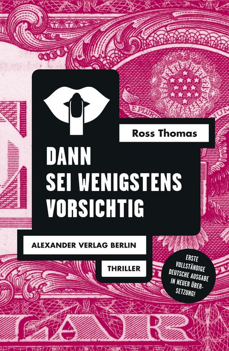 Ross Thomas: Dann sei wenigstens vorsichtig, Buch