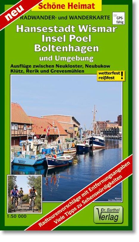 Hansestadt Wismar, Insel Poel, Boltenhagen und Umgebung Radwander- und Wanderkarte 1 : 50 000, Karten